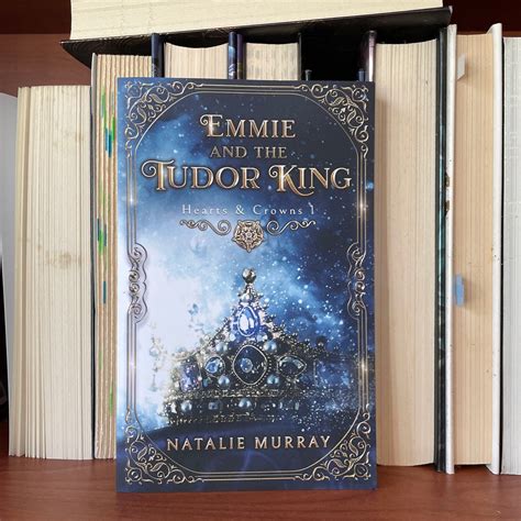 emmie and the tudor king by natalie murray|natalie murray books.